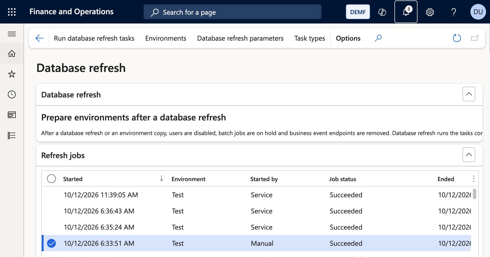 The Database refresh workspace in D365 F&O with refresh jobs started by the service and the menu, all succeeded